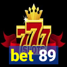 bet 89